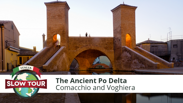 Comacchio and Voghera