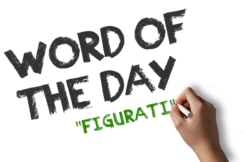 Word of the Day: Figurati