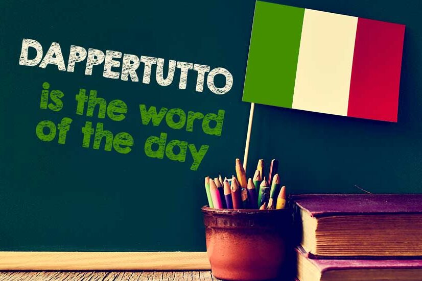 Italian Word of the Day: Tutto (everything) - Daily Italian Words